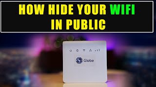 Paano iHide ang Wifi sa public  How to Hide Globe at Home Broadband Wifi SSID [upl. by Nylyram]