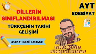 3 DİLLERİN SINIFLANDIRILMASI VE TÜRKÇENİN TARİHİ GELİŞİMİ [upl. by Ardnal]