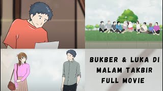 BUKBER amp LUKA DI MALAM TAKBIR FULL MOVIE  Edisi Ramadhan  Animasi Sekolah [upl. by Fasta291]