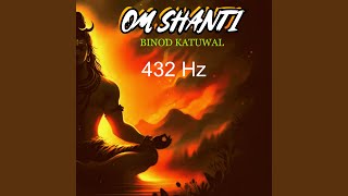 432 Hz Om Shanti [upl. by Husch]