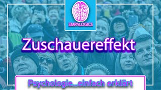 Zuschauereffekt  Wie Du in einer Notsituation Hilfe bekommst  Psychologieeinfach erklärt [upl. by Notgnirrac84]