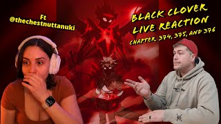 Black Clover 374 375 376  Nerdtaku Live Reaction Ft TheChestnutTanuki [upl. by Elleirb]