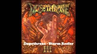 Dopethrone  Storm Reefer [upl. by Ecinehs883]