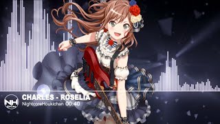 「Nightcore♪」  Charles Roselia [upl. by Skell]