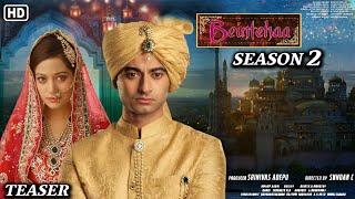 Beintehaan 2  Season 2  Harshad Arora and Preetika Rao  New Promo [upl. by Eisserc540]