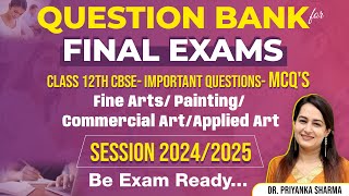 CBSE Class 12 Fine Arts MCQs for 2024 Exams  Painting Commercial Art amp Sculpture Tips [upl. by Burroughs]