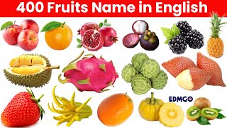 400 FRUITS NAME IN ENGLISH – THE ENCYCLOPEDIA OF FRUITS [upl. by Anilra]