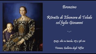 Ritratto di Eleonora di Toledo con il figlio Giovanni Bronzino [upl. by Okia]