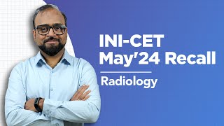 Exam Recall Series INICET May 24  Radiology [upl. by Ruomyes]