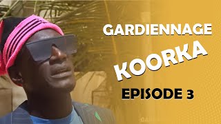 GARDiENNAGE KOORKA SAISON 2 EPISODE 03 [upl. by Constantine129]