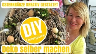 DIYDeko Ideen selber machen  kreative Osterkränze von Imke Riedebusch [upl. by Atteugram]