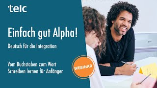 Einfach gut Alpha Deutsch für die Integration Vom Buchstaben zum Wort  Schreiben lernen [upl. by Ennahs677]