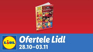 Ofertele saptamanii la Lidl • 28 Octombrie  3 Noiembrie 2024 [upl. by Dustman]