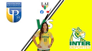 🎥TRANSMISIÓN LAI Voleibol Femenino 🏐 Temporada Regular PUPR 🆚 INTER🐯 [upl. by Alberik251]