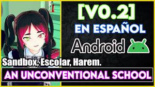 Descargar An Unconventional School v02 Juego H En ESPAÑOL para Android [upl. by Junina]