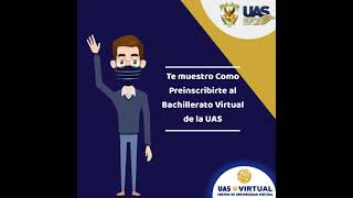 TUTORIAL de preinscripción para el Bachillerato Virtual de la UAS [upl. by Lacym]