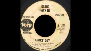 ELBIE PARKER  LUCKY GUY  VEEP  ULTRA RARE KILLER SOUL [upl. by Gnouhk]