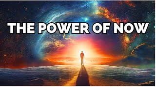 DISCOVER THE POWER OF NOW [upl. by Philipson458]