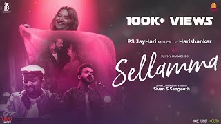 Sellamma  Music Video  KS Harisankar  PS Jayhari  Sivan S Sangeeth  Karthi Sreekumar [upl. by Evangelina]