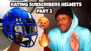 Rating My Subscribers Football Helmets👀🔥PART 2🏈 THESE GO CRAZY [upl. by Ayanahs598]