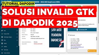 SOLUSI INVALID GTK DI DAPODIK 2025 [upl. by Ladonna]