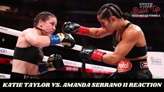 REACTION Was Amanda Serrano ROBBED against Katie Taylor  Boxing  Bryan Fonseca [upl. by Bergmann]