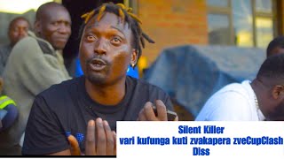 Silent Killer  varikufunga kuti zvavakaita zvakapera Diss CupClash  Ngwere powered by Mr Haggins [upl. by Anaic]