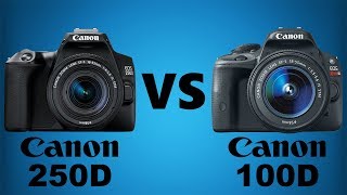 Canon SL3EOS 250D vs Canon SL1EOS 100D [upl. by Candace]