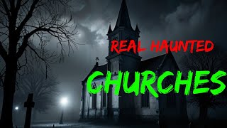 Real Haunted Churches Around the World SpineChilling Encounters and Mysteries  HorrorHaunted [upl. by Yffub297]