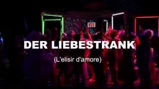 Der Liebestrank [upl. by Fisk]