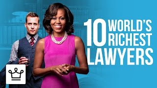 Top 10 Richest Lawyers In The World Ranked [upl. by Lavery323]