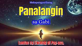 Makapangyarihang panalangin sa gabi [upl. by Aimahc]