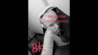 BradKinn  I remember Confessions Prod ONE [upl. by Ramonda615]