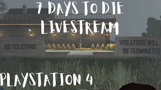 7 Days To Die  Getting Base Materials amp Apocalypse Stuff  Livestream [upl. by Deerdre683]