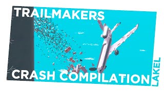 INSANE Plane Crash Compilation Trailmakers [upl. by Bushweller]