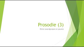 prosodie 3  ritme  NT2 uitspraak [upl. by Neram]