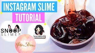 FAMOUS INSTAGRAM SLIME Recipes amp Tutorials How To Make GlitterSlimes SnoopSlimes amp AudeezSlimes [upl. by Sunev]