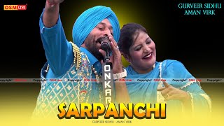 Sarpanchi  Gurveer Sidhu With Aman Virk  Dogana Jodi Song  OSM LIVE [upl. by Linkoski]