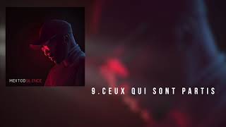 Meiitod  Ceux qui sont partis Audio officiel [upl. by Earized87]