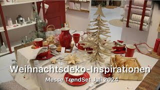 WeihnachtsdekoInspirationen  Fachmesse TrendSet Juli 2024 [upl. by Eceertal]