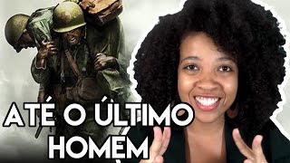 ATÉ O ÚLTIMO HOMEM  REVIEW [upl. by Immat111]