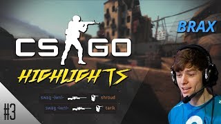 Brax CSGO Highlights 3 [upl. by Llovera]