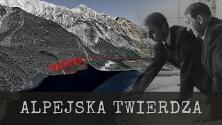 Alpejska twierdza III Rzeszy i Riese – Raport Schmelchera cz 1 [upl. by Ydnih]