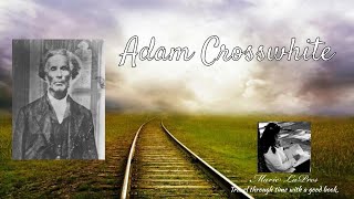 Adam Crosswhite [upl. by Stormy]