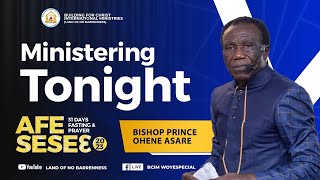 AFE SESEE DAY 24 TWENTYFOUR with Bishop Prince Ohene Asare 24022023 BCIM [upl. by Orhtej]