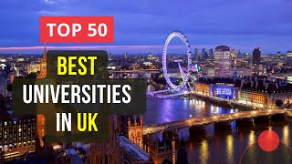 Top 50 Best Universities in UK  QS World University Rankings 2024 [upl. by Eilema]