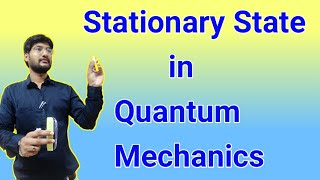 Stationary states in quantum mechanics  properties of stationary states  stationary states [upl. by Syl]