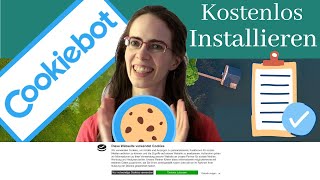 Cookiebot installieren  KOSTENLOS  in 5 Minuten Tutorial [upl. by Foy185]