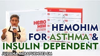 Atomy HemoHim for Asthma and Insulin Dependent Juliana Merafuentes SM insulindependent [upl. by Eusadnilem288]