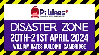 Pi Wars 2024  Disaster Zone  Spectator Tickets now available [upl. by Koerner912]